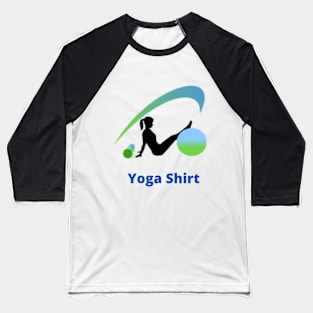 Yoga Shirt Baseball T-Shirt
